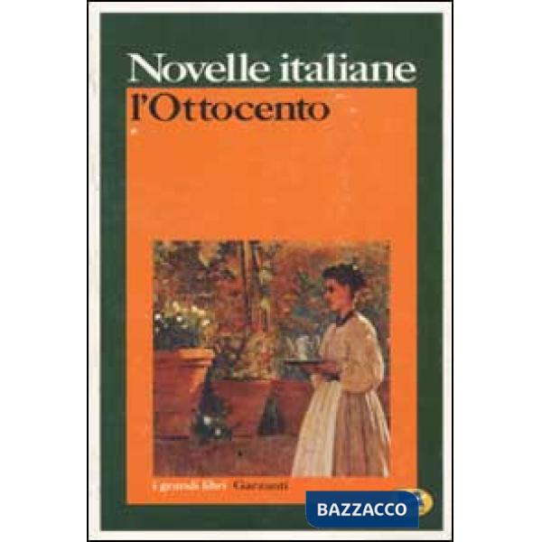 Novelle italiane. L'Ottocento. Vol. 1: 1800-1882. Premesse.