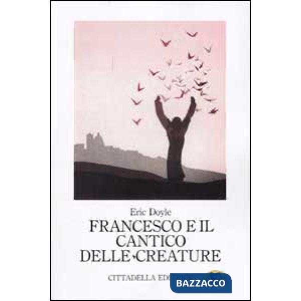 Francesco e il Cantico delle creature