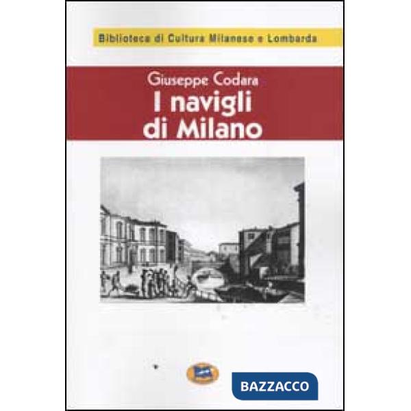 Navigli di Milano. Passato, presente e futuro [1927] (I)