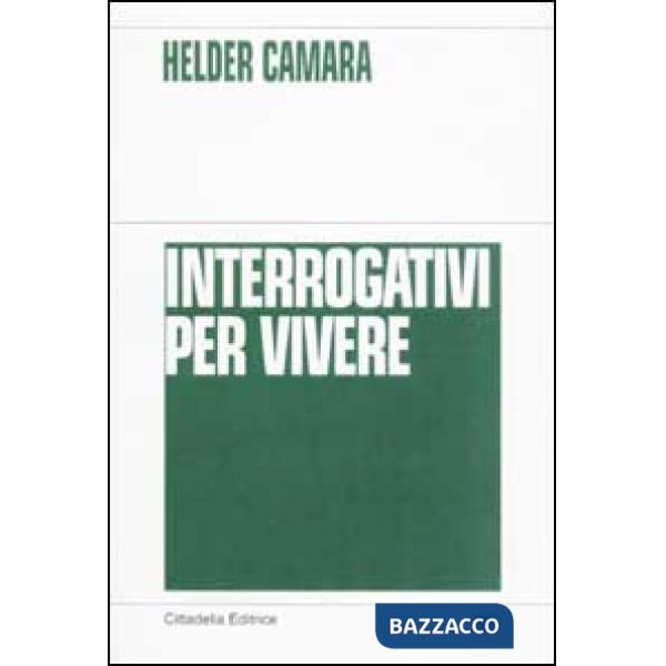 Interrogativi per vivere