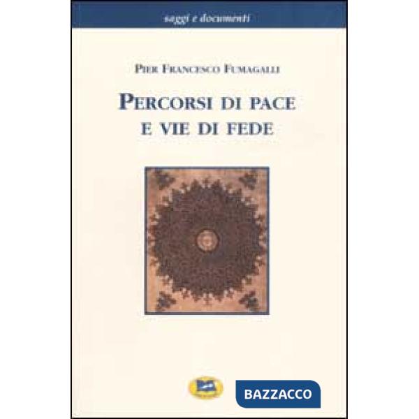 Percorsi di pace e vie di fede