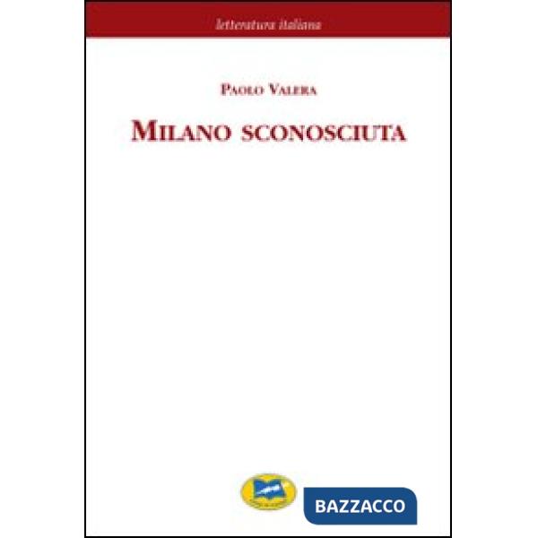 Milano sconosciuta