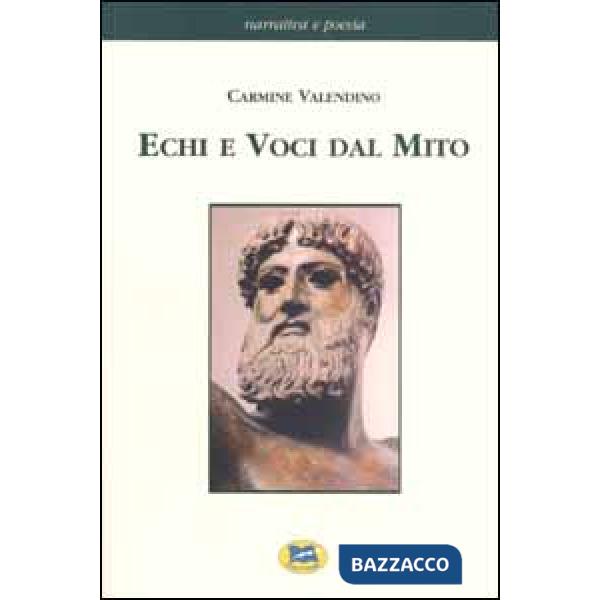 Echi e voci dal mito