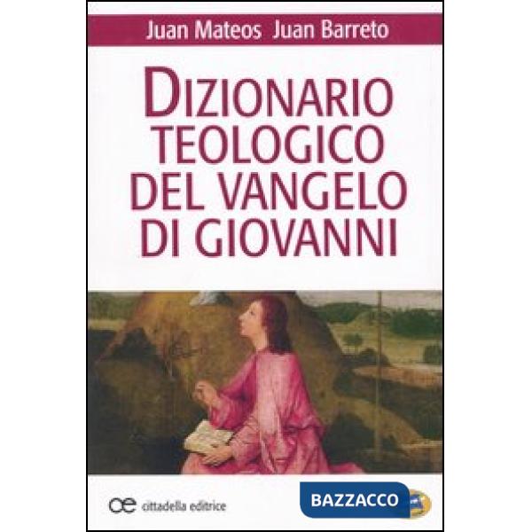 Dizionario teologico del Vangelo di Giovanni
