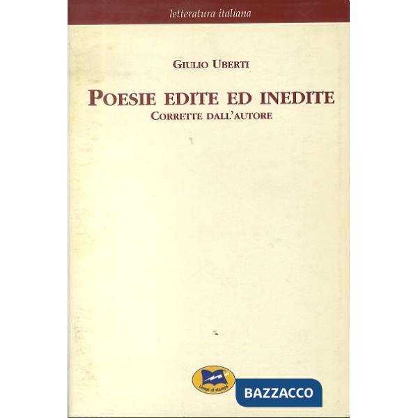 Poesie edite ed inedite. Corrette dall'autore [1871]