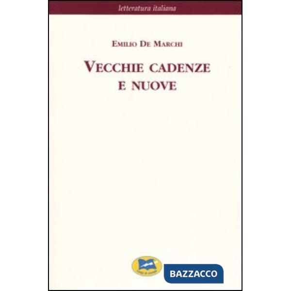 Vecchie cadenze e nuove [1899]