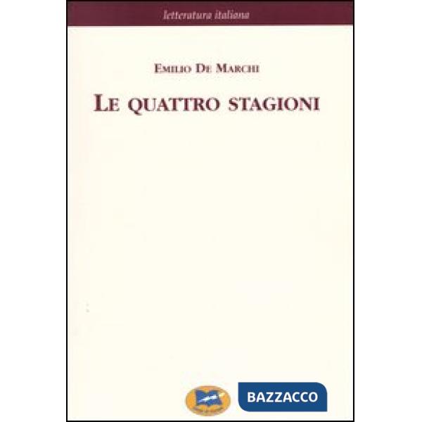 Quattro stagioni. Strenna a beneficio dei Rachitici [1892] (Le)