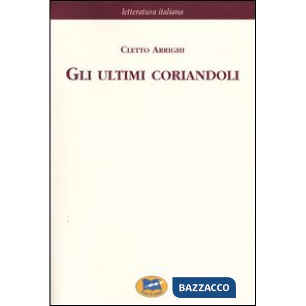 Ultimi coriandoli [1857] (Gli)