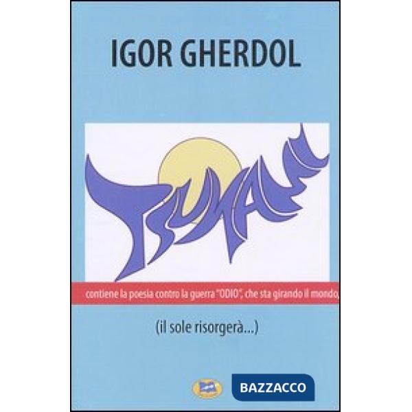 Tsunami... (il sole risorgerà)