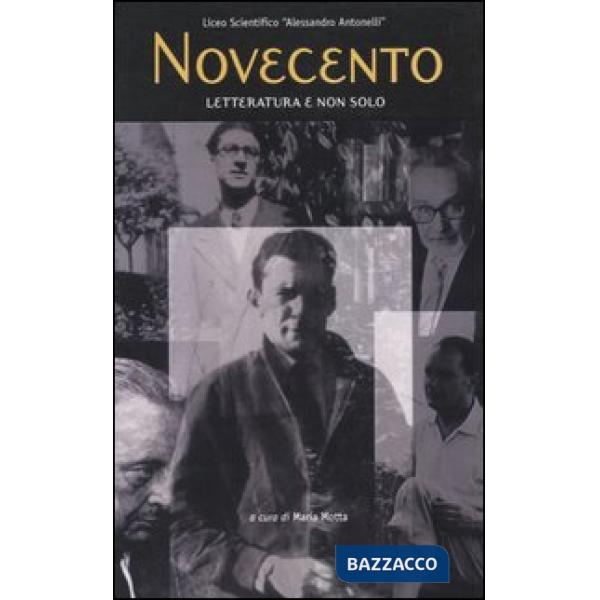 Novecento. Letteratura e non solo