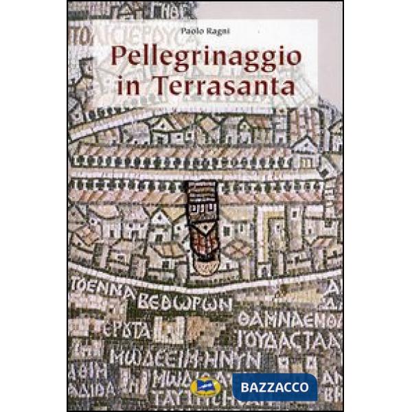 Pellegrinaggio in Terrasanta