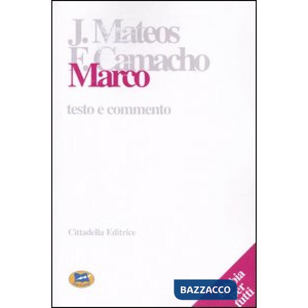 Marco. Testo e commento