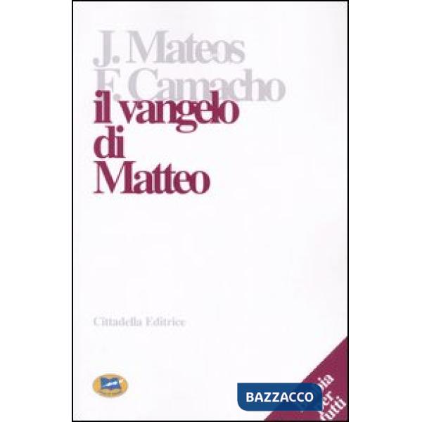 Vangelo di Matteo. Lettura commentata (Il)