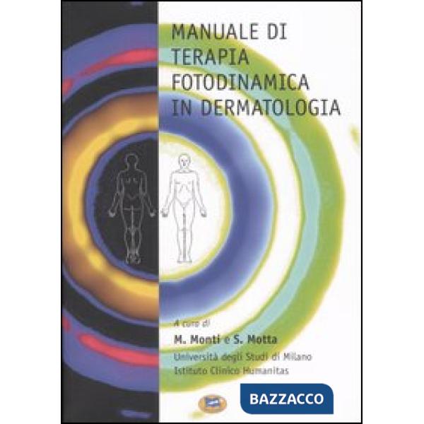 Manuale di terapia fotodinamica in dermatologia. Con DVD