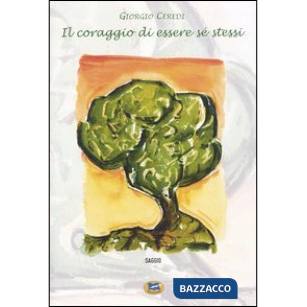 Coraggio di essere sé stessi (Il)