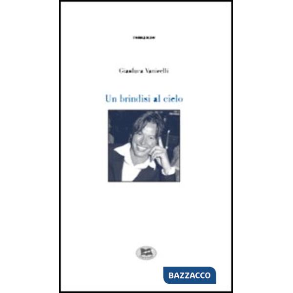 Brindisi al cielo (Un)