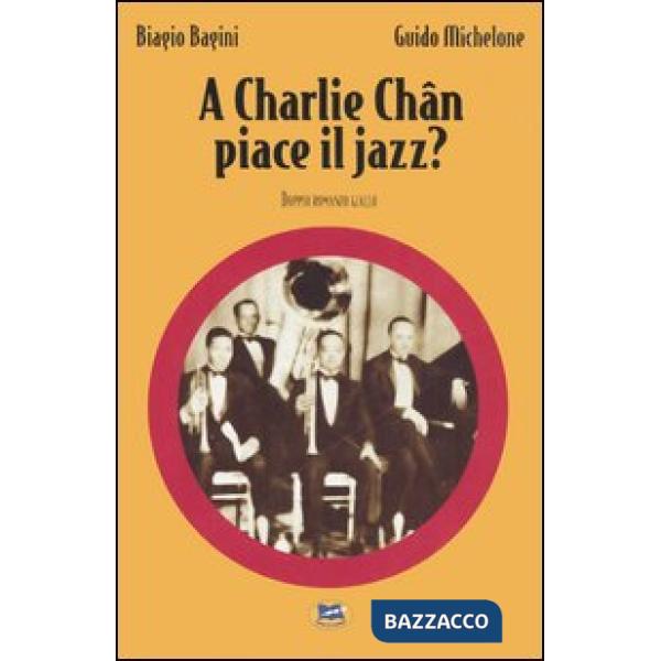 A Charlie Chan piace il jazz?