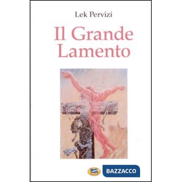 Grande lamento (Il)