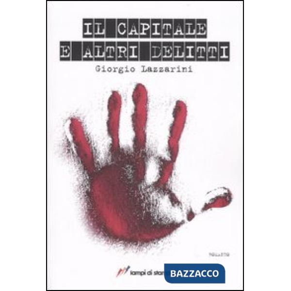 Capitale e altri delitti (Il)