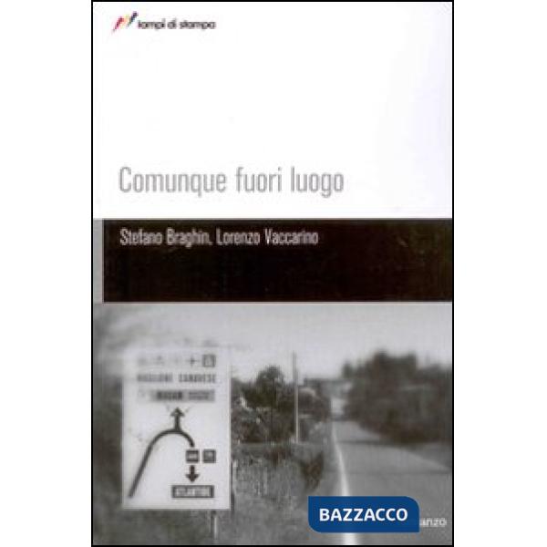 Comunque fuori luogo