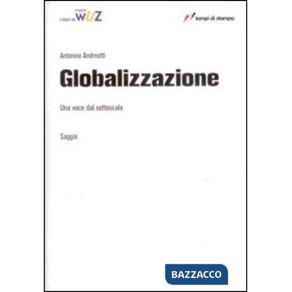Globalizzazione. Una voce dal sottoscala