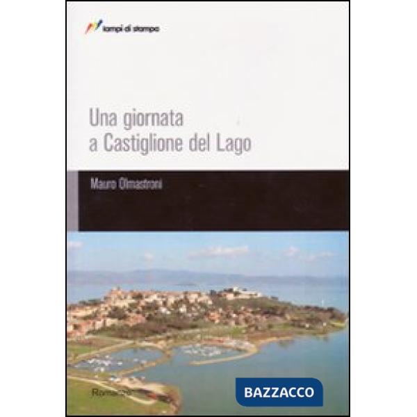 Giornata a Castiglione del Lago (Una)