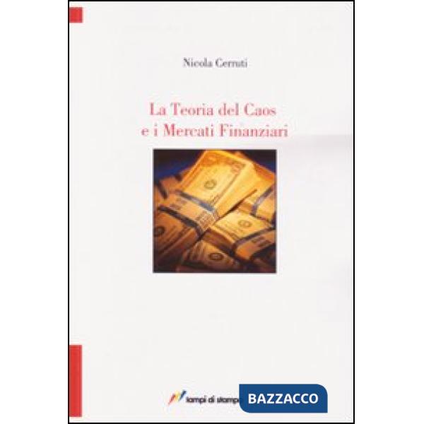 Teoria del caos e i mercati finanziari (La)