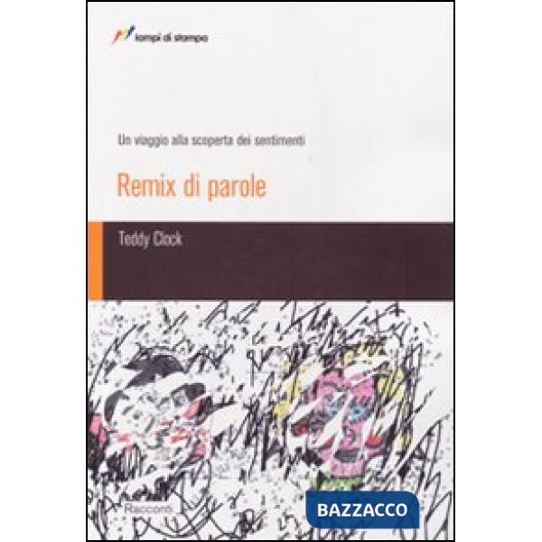 Remix di parole. Un viaggio alla scoperta dei sentimenti
