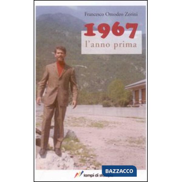 1967 l'anno prima