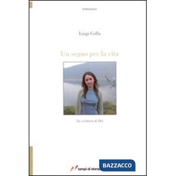 Segno per la vita (Un)