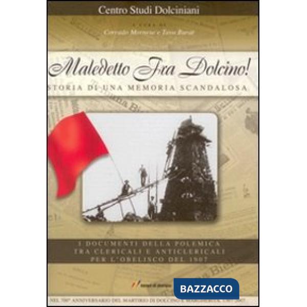 Maledetto Fra Dolcino! Storia di una memoria scandalosa