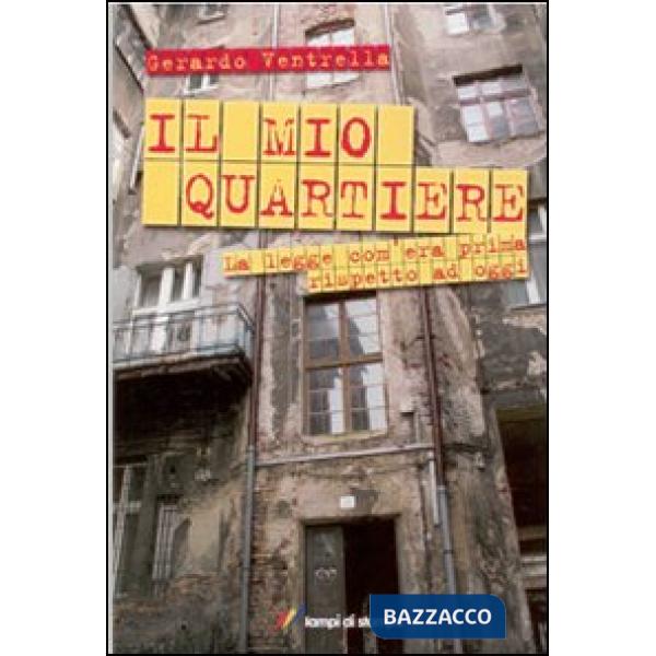 Mio quartiere (Il)