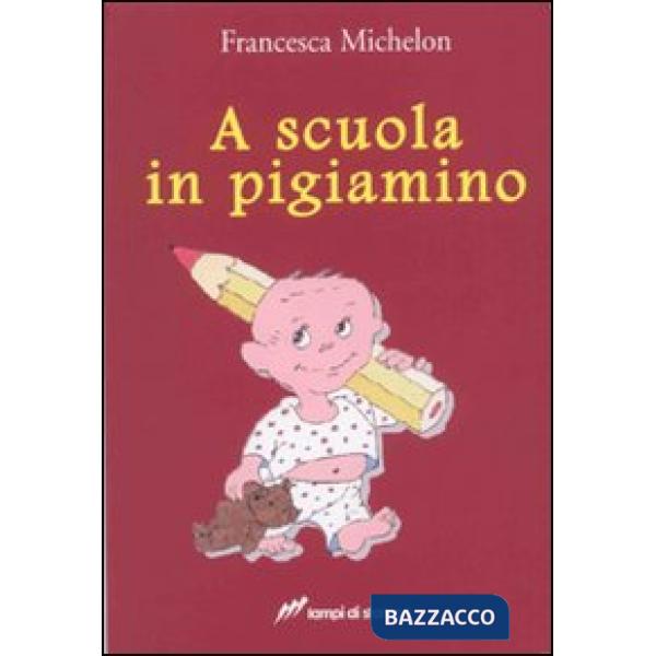 A scuola in pigiamino