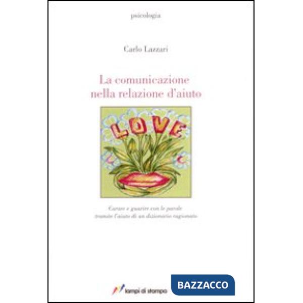 Comunicazione nella relazione d'aiuto (La)