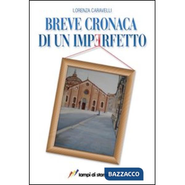 Breve cronaca di un imperfetto