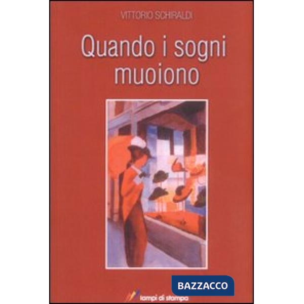 Quando i sogni muoiono