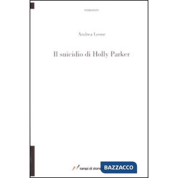 Suicidio di Holly Parker (Il)