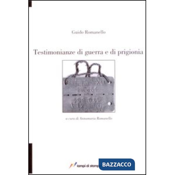 Testimonianze di guerra e di prigionia