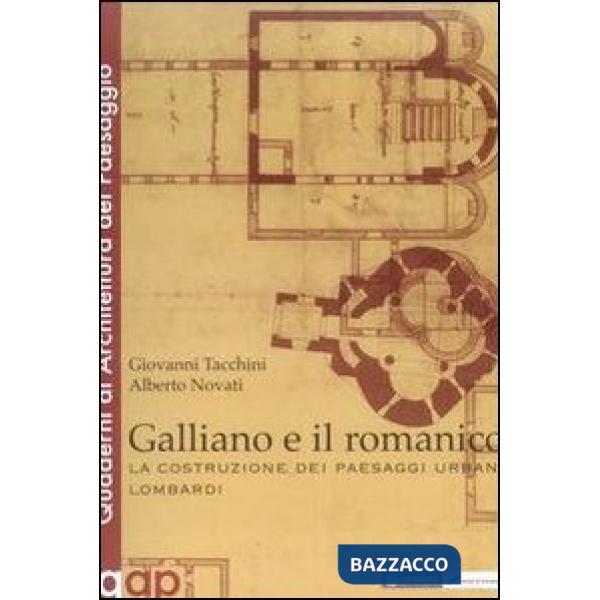 Galliano e il Romanico