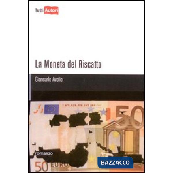 Moneta del riscatto (La)