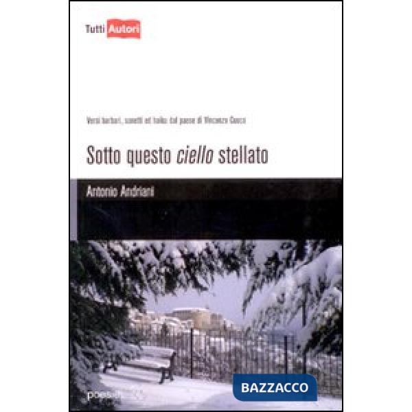 Sotto questo cielo stellato