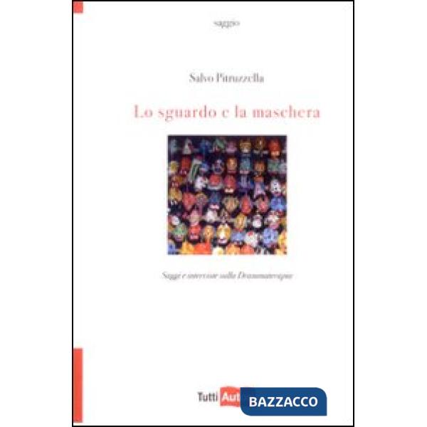 Sguardo e la maschera (Lo)