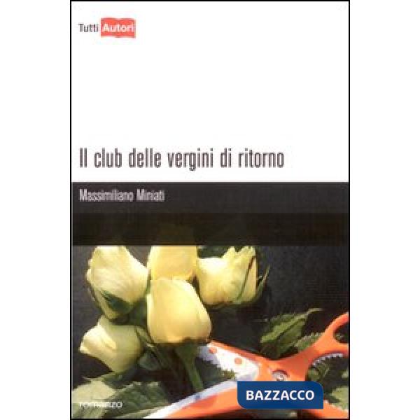 Club delle vergini di ritorno (Il)