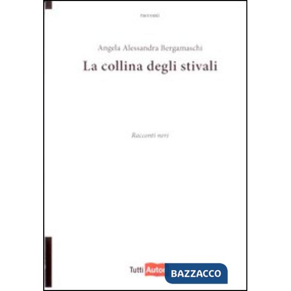 Collina degli stivali (La)