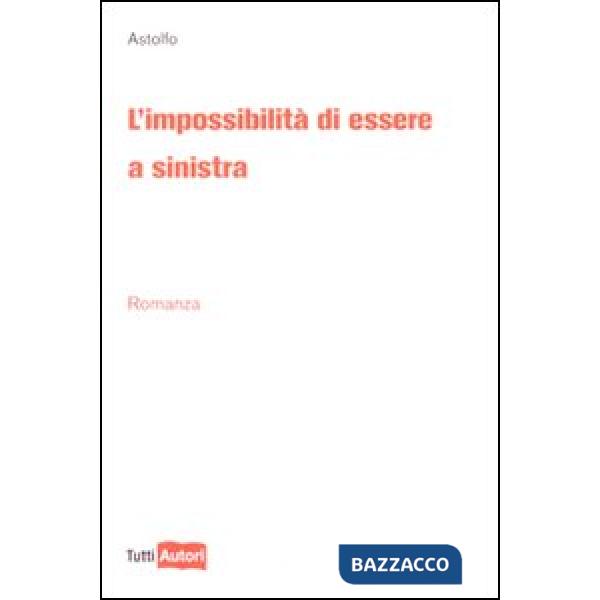 Impossibilità di essere a sinistra (L')