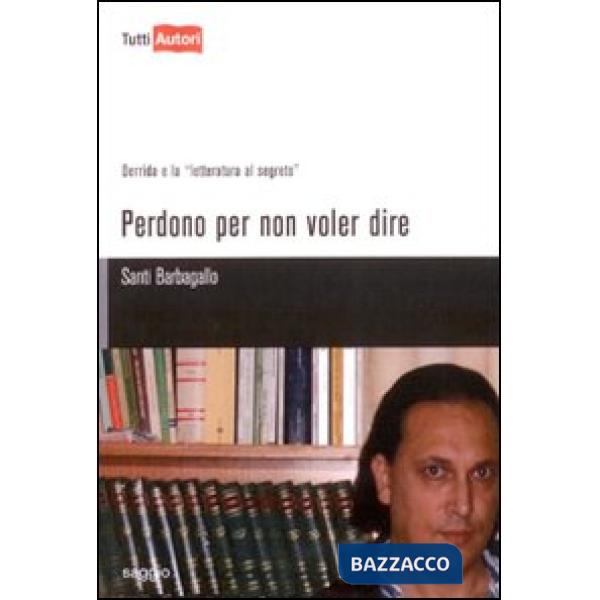 Perdono per non voler dire