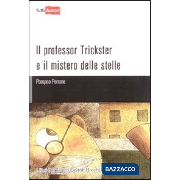 Professor Trickster e il mistero delle stelle (Il)