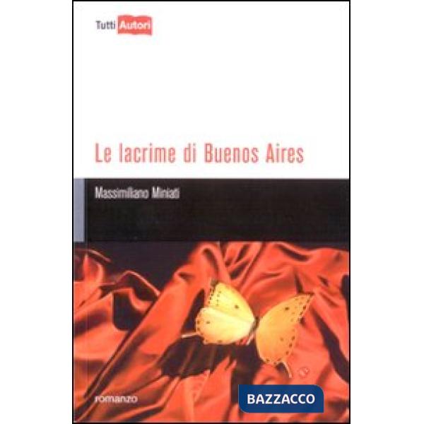 Lacrime di Buenos Aires (Le)