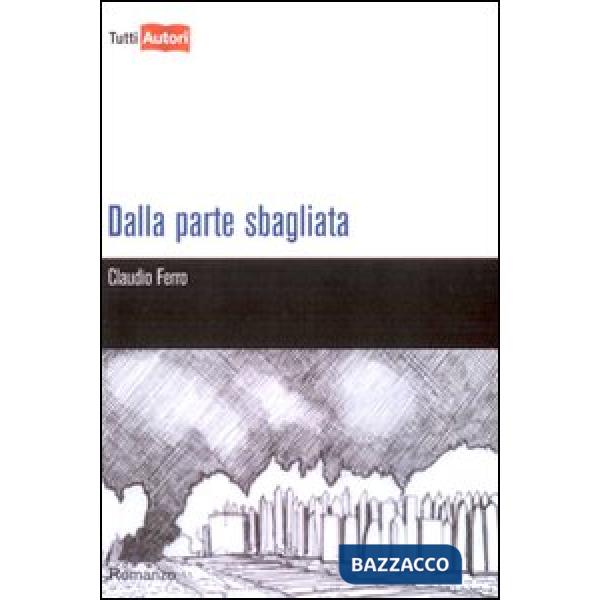 Dalla parte sbagliata