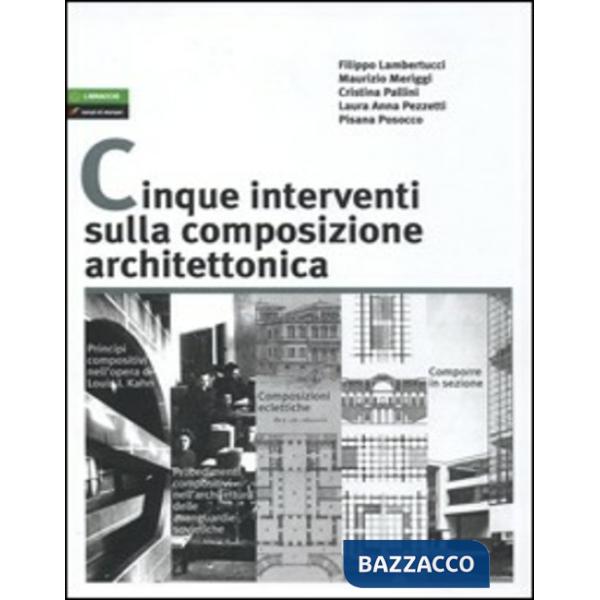 Cinque interventi sulla composizione architettonica